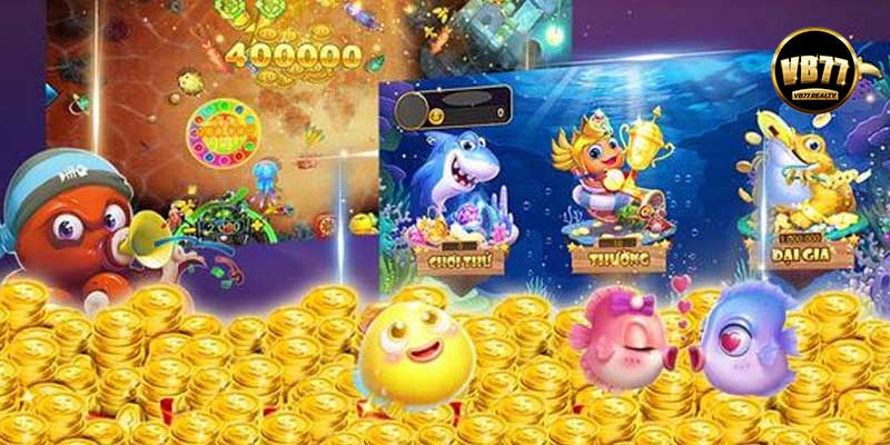 Bắn cá nổ hũ VB77 chơi siêu cuốn