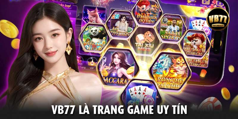 VB77 là trang game uy tín